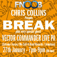 Break 27 1 13 Vector Commander LivePA by Chris Collins