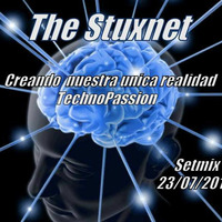 The Stuxnet - TechnoPassion - Dj Set Mix -07-2016 by The Stuxnet @ Mikel Lg