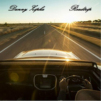Danny Zipka - Roadtrip (Original) by Danny Zipka