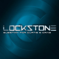 Lockstone - Curtis &amp; Craig Guestmix May 2016 by Lockstone