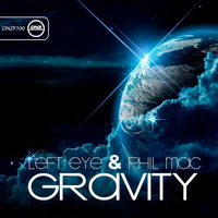 Left Eye &amp; Phil Mac - Gravity (DNZ) by Rebound UK