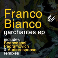 Garchantes (Bearweasel RMX) by Franco Bianco