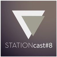 STATIONcast #8 by Station Süd