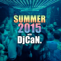 Summer 2015 with DjCaN. by DjCaN.