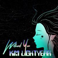 The Mission ( Without You EP ) by Kim Lightyear