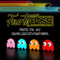 FourthBASS - Promo Mix #2 by FourthBASS