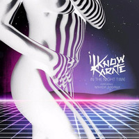 I Know Karate ft. Nahida Badawi - In The Night Time (Marzetti Remix) by Marzetti