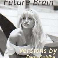 2.-Loulita-Future Brain (José Cortez Remix) by Loulita