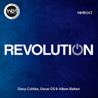 Revolution (Original Mix)- Dani Cohiba, Oscar GS &amp; Albert Ballart by Albert Ballart