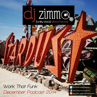 Work That Funk (DJ Zimmo Mix Dec 2014) by DJ Zimmo