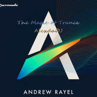 The Magic of Trance week 20 by AlexdaDJ