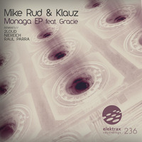 Mike Rud & Klauz - Infekted feat. Gracie (2Loud Remix) - Elektrax Recordings by 2Loud / Lapadula