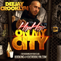 DJ CROOKLYN - HipHop in my city vol. 1 ( booking@djcrooklyn.com ) by DJ Crooklyn Kartel