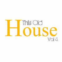 DJ Phil Pagan - This Old House Vol. 4 by Phil Pagán