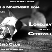 LORDJAY CEDRYC L'USINE'R 08112014 by CEDRYC