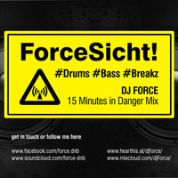 15 Minutes in Danger with DJ FORCE [05.2014] by DJ Force