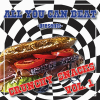 TEAM ALL YOU CAN BEAT- CRUNCHY SNACKS vol.1 by Team All You Can Beat