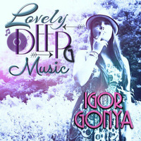 LovelyDeepMusic - IGOR GONYA - SOMMERSPECIAL - LDM.cast #o26/15 by Cla-Si(e)-loves-sound