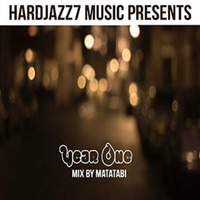 HardJazz7 Music Presents: Matatabi - Year One by HardJazz7 Music