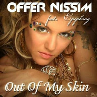 Offer Nissim Ft. Epiphony - Out Of My Skin (Cindel's Acoustic Piano Chill Mix) by Dj Cindel