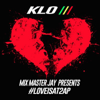 KLo - Love Is A T2ap by Mix Master Jay