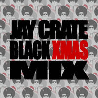 Black Xmas Mix by Jay Crate by Jay Crate
