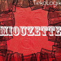 Miouzette - free download 320 by Tekologik