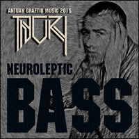 Neuroleptic bass by Graftio