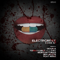 Electrorites - XXX01 (Original Mix) [Naughty Pills Records] by Electrorites