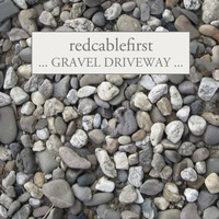 Redcablefirst - Gravel Driveway by redcablefirst