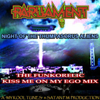 Parliament - Night Of The Thumpasorus Aliens (The Funkorelic Kiss Me On My Ego Mix) (6.35) by Funkorelic