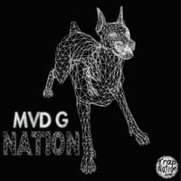 Mvd  G - Nation by TRAP NATION SPAIN
