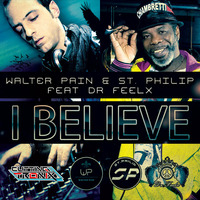 I Bilieve - Walter Pain - St. Philip - Dr Feelx (G. Infantino Rmx) by #INFANTINO#