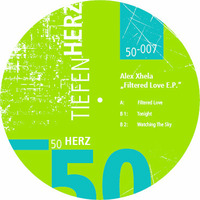 Alex-Xhela - Filtered Love EP - Tiefenherz Musik TH50-007 by Tiefen Herz