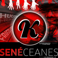 Kultmucke Podcast #6 - Sené Ceanes by KULTMUCKE