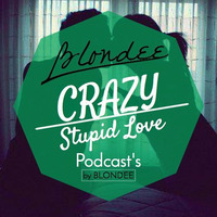 Blondee - Crazy Stupid Love by Blondee