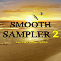 SMOOTH SAMPLER 2 by musiqueman65 collection