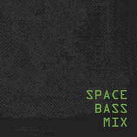 Space Bass Mix by Ripley