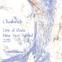 Chadwick - Live At Oasis New Year Retreat 2015 by Chadwick Moontribe