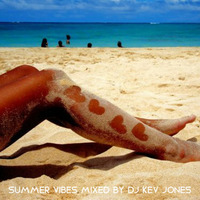 DJ Kev Jones - Summer Vibes 2014 by Kev Jones
