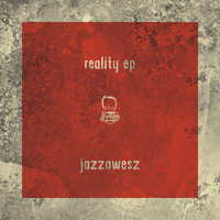 Jazzawesz - Reality (Original Mix) Preview ( OUT NOW ! ) by jazzawesz