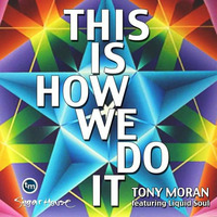 Tony Moran feat. Deborah Cooper - This is How We Do It (Ranny's Cha Cha Dub Edit) by Ranny