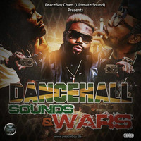 Dancehall Sounds&amp;Wars Mixx - Oct 2016 ( PeaceBoy Cham) by Peaceboy Cham