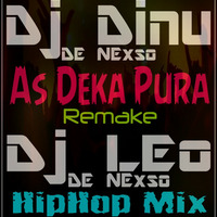 Ass Deka Pura Original NexsoLeo Style remake by Dinu De Nexso