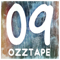 Oscar OZZ - OZZTAPE 09 by Oscar OZZ