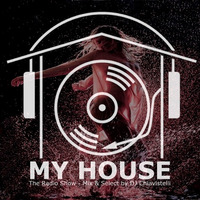 My House Radio Show 2016-06-11 by DJ Chiavistelli