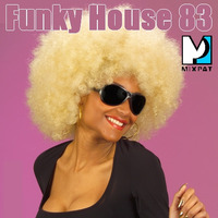 Funky House 83 by MIXPAT