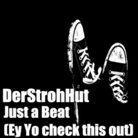 DerStrohHut-Just A Beat by Chris Decker