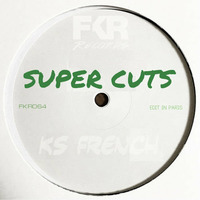 SuperCuts [@Juno]Sampler ! by KS French [FKR&RH Records]