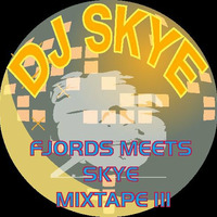 The Fjords Meets Skye 3-[mixtape] by DeeJaySkye